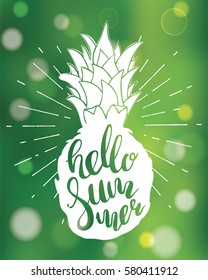 Typography poster with lettering inside silhouette pineapple with bokeh. The inscription quote Hello summer. Green Abstract Blurred background