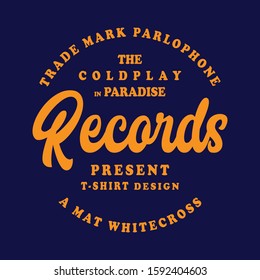 Typography poster and t- shirt design. some text include. 