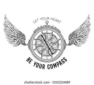 Typography poster with vintage compass and wings. Inspirational quote. Let your heart be your compass. Concept design for t-shirt, print, card, tattoo. Vector illustration