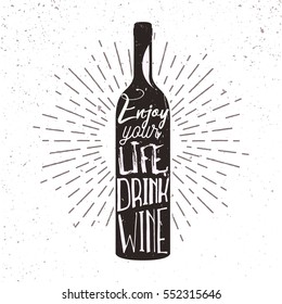 Typography Poster With Wine Bottle Silhouette, Sunburst And Lettering. Vector Handwriting Illustration For Advertising Bar, Pub Menu, Prints, Labels And Logo Design.