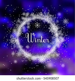 Typography poster of Winter.Vector illustration with snowflakes.