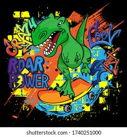 typography print dinosaur on skateboard. t rex cool background with graphitti for textile, kids wear and more