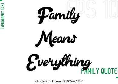 Typography Quote Text Calligraphy Family Phrase