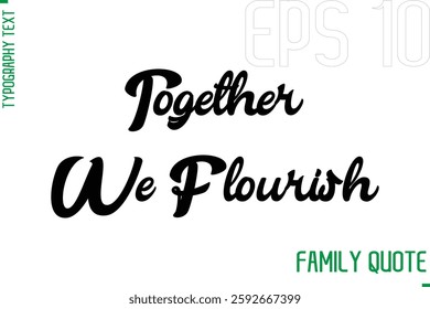 Typography Quote Text Calligraphy Family Phrase