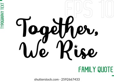 Typography Quote Text Calligraphy Family Phrase