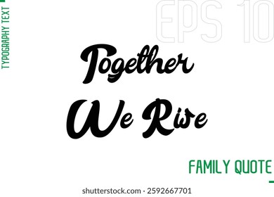 Typography Quote Text Calligraphy Family Phrase