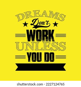 Typography quotes design use on custom design like tshirt for print