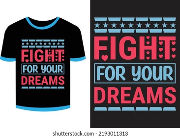 Typography Quotes T-shirt Design Vector