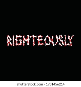 Typography righteously raw design illustration