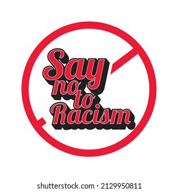typography say no to racism vector lettering
