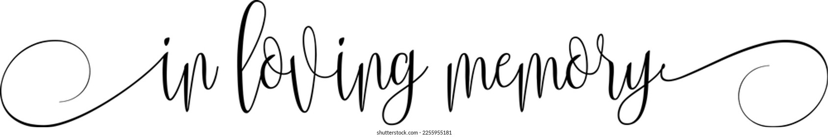 Typography Script Text In Loving Memory 