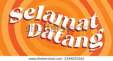 Typography Selamat Datang With orange irregular circular background
