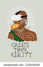 Typography slogan with African aborigine in VR headset, vector, illustration