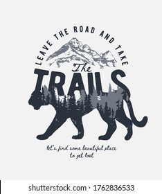 typography slogan with alpine mountain and pine forest on tiger shadow illustration