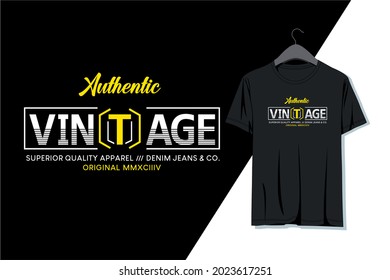 Typography slogan authentic vintage for t-shirt. Modern and stylish Abstract design with the lines style. Vector print, typography, poster.
and other uses
