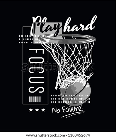 typography slogan with basketball illustration