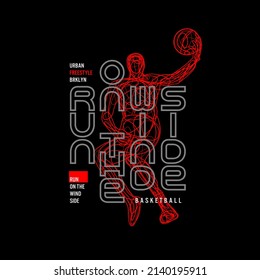 typography slogan with basketball player illustration