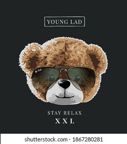 typography slogan with bear doll head in sunglasses illustration