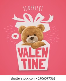 typography slogan with bear doll in valentine gift box ,vector illustration for t-shirt.