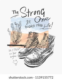 typography slogan with boot illustration typography slogan with boot illustration