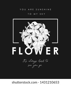 typography slogan with b/w bouquet of flower illustration