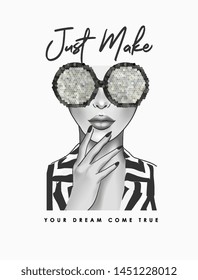 typography slogan with b/w girl in sequins glasses illuatrtion