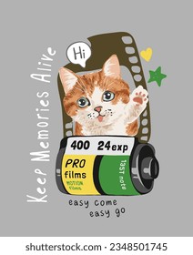 typography slogan with cartoon cat in vintage photographic film vector illustration