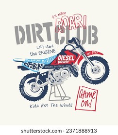 typography slogan with cartoon dirt bike vector illustration