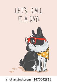 typography slogan with cartoon french bulldog in red glasses illustration