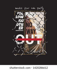 typography slogan with city in the broken fence illustration