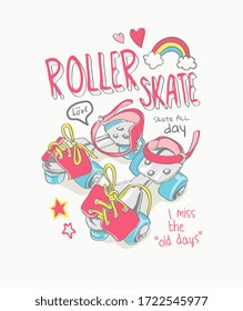 typography slogan with colorful cartoon roller skate illustration