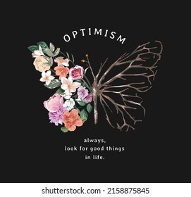 typography slogan with colorful flowers and dry branch in butterfly shape vector illustration on black background