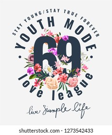 typography slogan with colorful flowers illustration