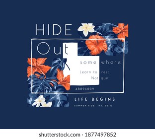 typography slogan with colorful flowers in square frame illustration