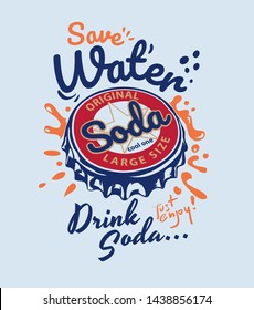 typography slogan with colorful soda cap graphic illustration