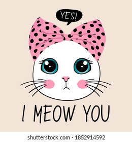 Typography slogan with cute cat illustration.Vector illustration.Print graphic for T-shirt.