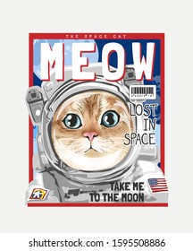  Typography Slogan With Cute Cat In Space Suit On Cover Illustration