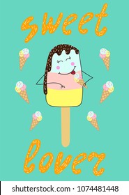 Typography slogan with cute happy ice cream eating icecream, vector for modern t-shirt print, embroidery patch and printing. Fashion modern graphic tee and printed tee. Fabric hand drawn background 