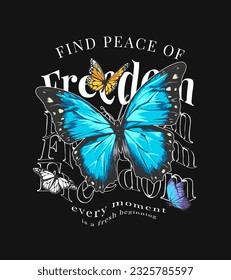 typography slogan with distorted freedom slogan and colorful butterflies vector illustration on black background