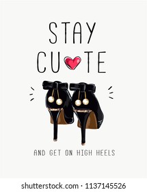 typography slogan with fashion high heels illustration