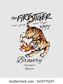 typography slogan with fire tiger illustration