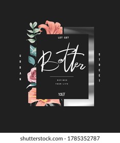 Typography Slogan In Flower Frame And Silver Foil Print Frame