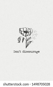 typography slogan with flowers illustration on paper background, hand drawn style design, card illustration vector