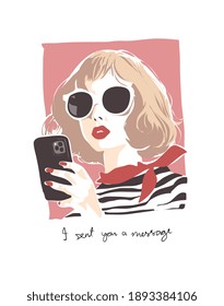 typography slogan with girl in sunglasses holding smartphone illustration