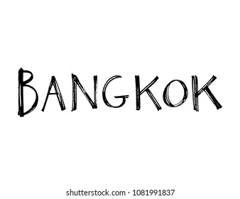 Typography slogan. Hand drawn Bangkok vector for t shirt printing.