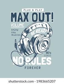 typography slogan with hand drawn headphone vector illustration