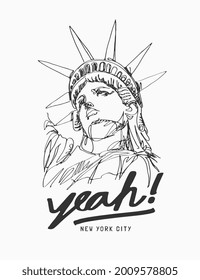 typography slogan with hand drawn line sketch of liberty statue illustration