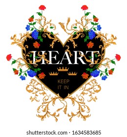 Typography slogan with heart and crowns. Vector baroque illustration for print, fabric.