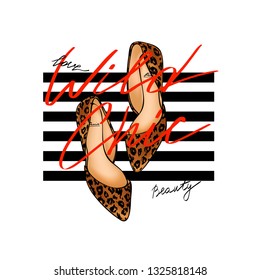 Typography slogan with high heel shoe illustration