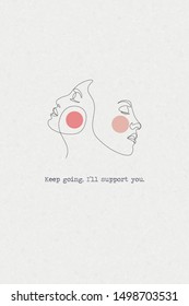 typography slogan with human face illustration on paper background, hand drawn style design, illustration, card vector (Encouragement text)